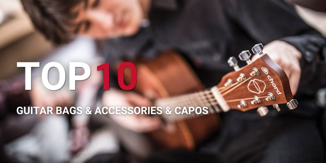 Top 10: Guitar Bags, Accessories & Capos