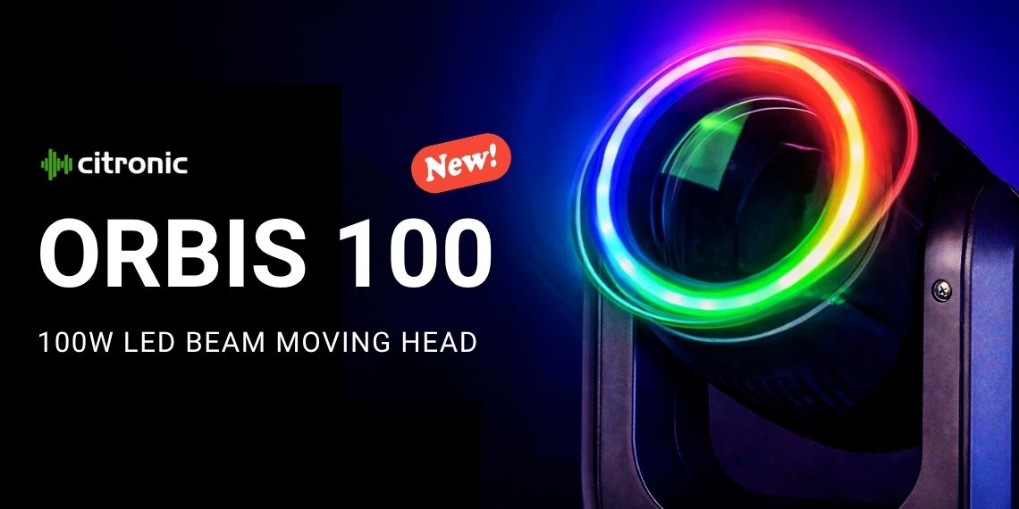 NEW ORBIS-100: 100W LED BEAM MOVING HEAD