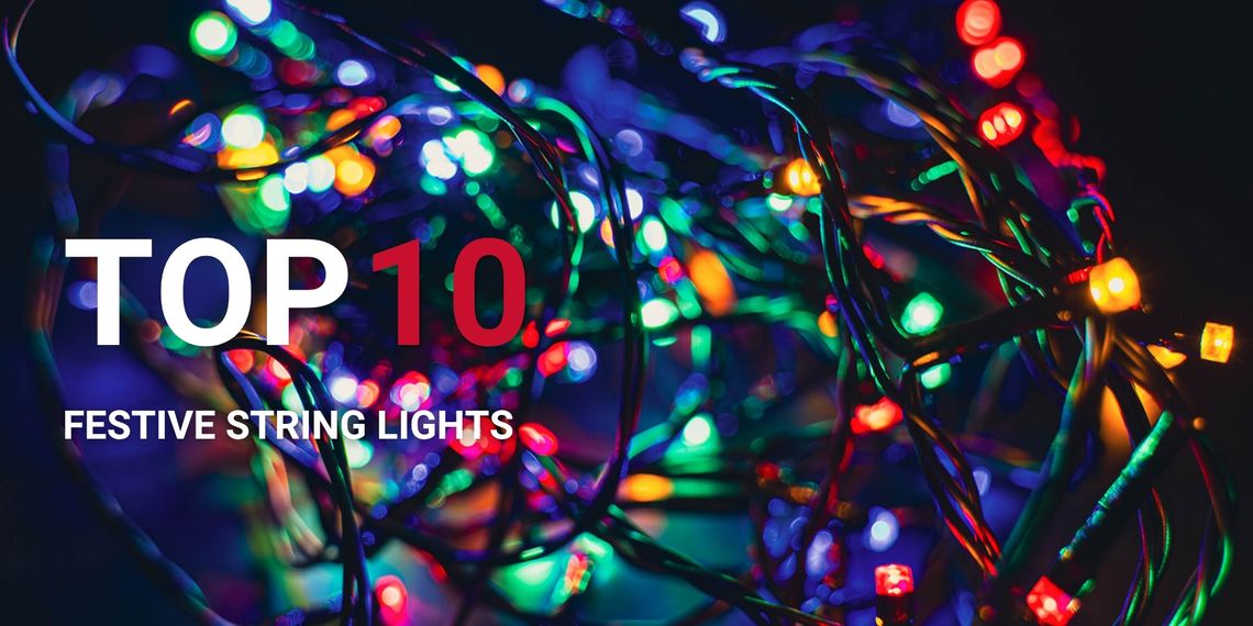 TOP 10: Festive String Lights