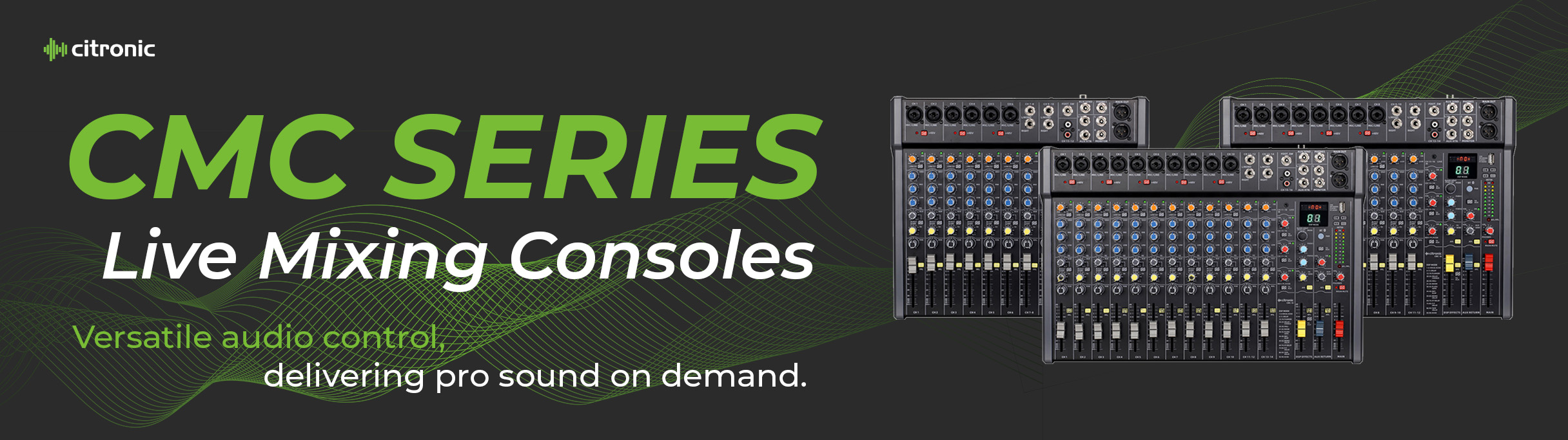 CItronic CMC Series Mixing Consoles