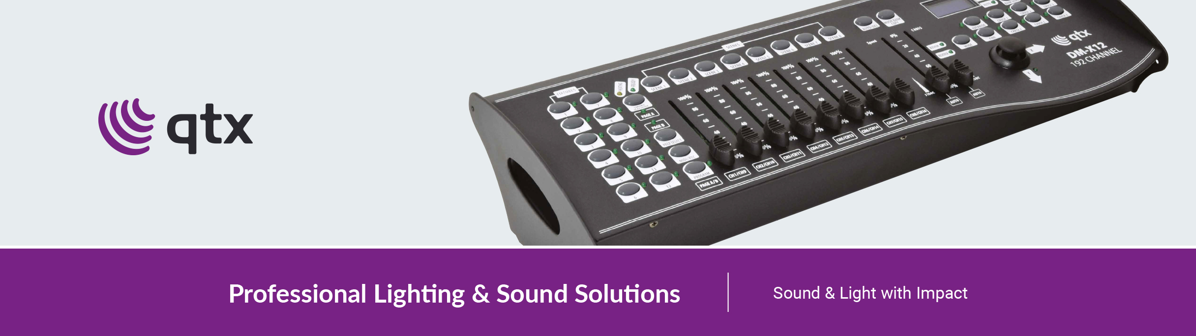QTX - Professional Lighting & Sound Solutions - Sound & Light with Impact
