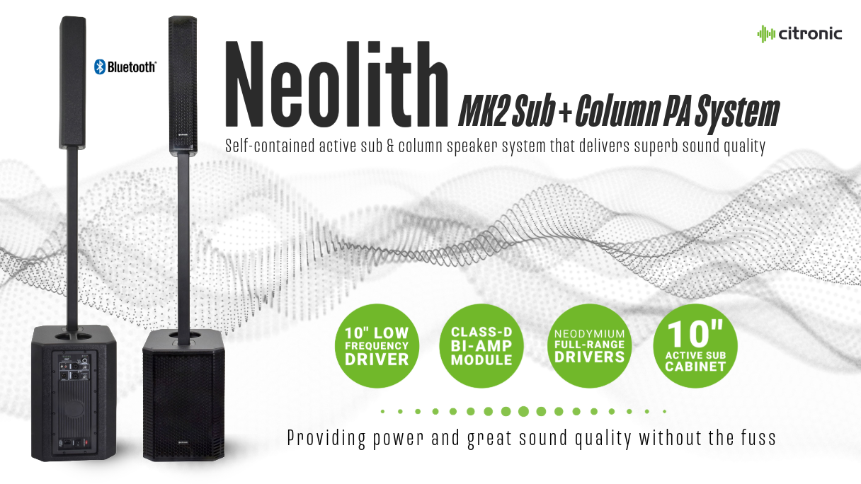 Citronic Neolith mkII Active Sub + Column Array